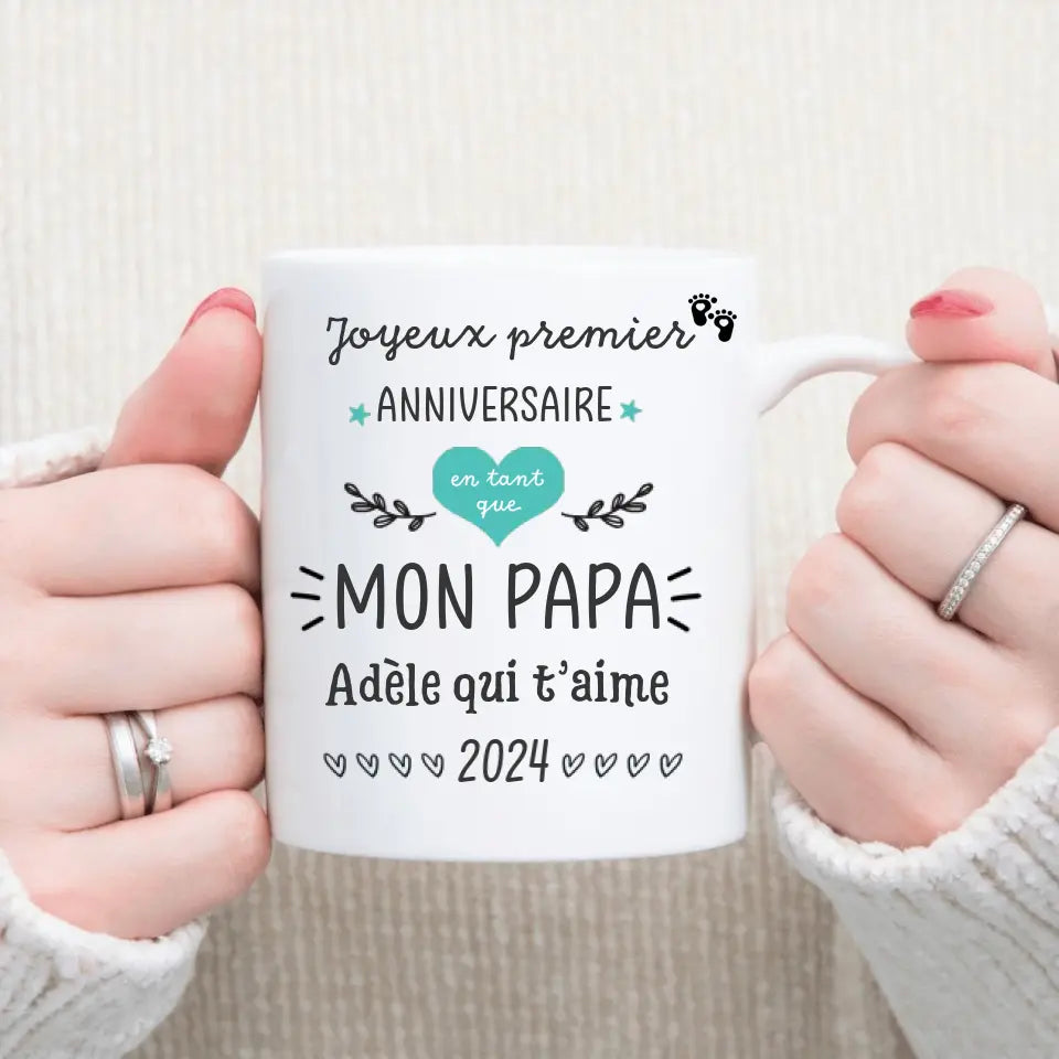 Mug personnalisé ▪ Joyeux premier anniversaire en tant que Papa