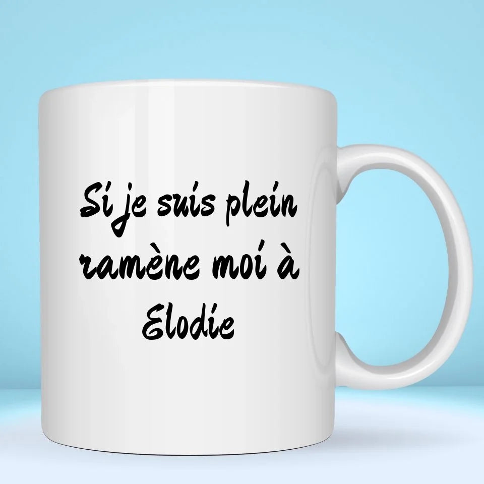 Mug personnalisé · Si je suis vide remplis moi