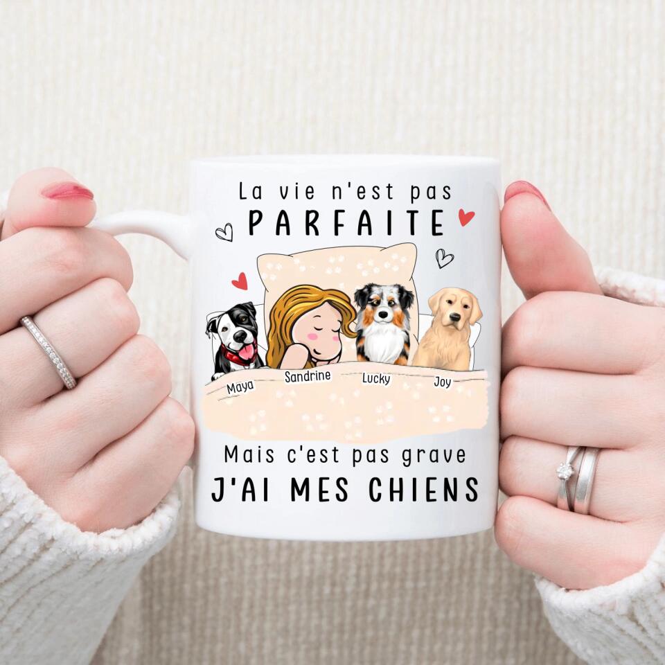 Petit 11 · Mug personnalisé Chien · La vie n'est pas parfaite mais c'est pas grave j'ai mon chien mug-cremaillere, mug-anniversaire, mug-multi-occasions, mug-animaux, mug-personnalise-noel, mug-nouvel-an- -3