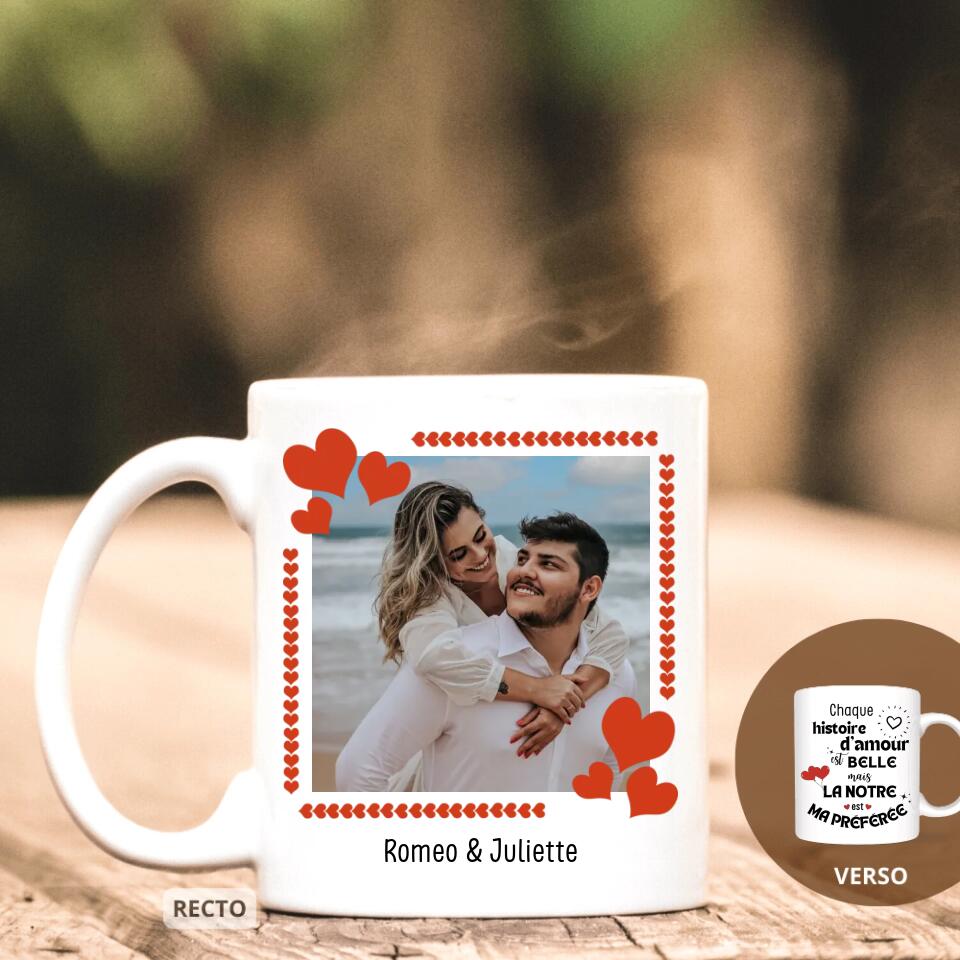 Petit 11 mug personnalisé photo couple prénom Chaque histoire d'amour est belle mais la notre est ma préférée Cadeau saint valentin cadeau d'amour