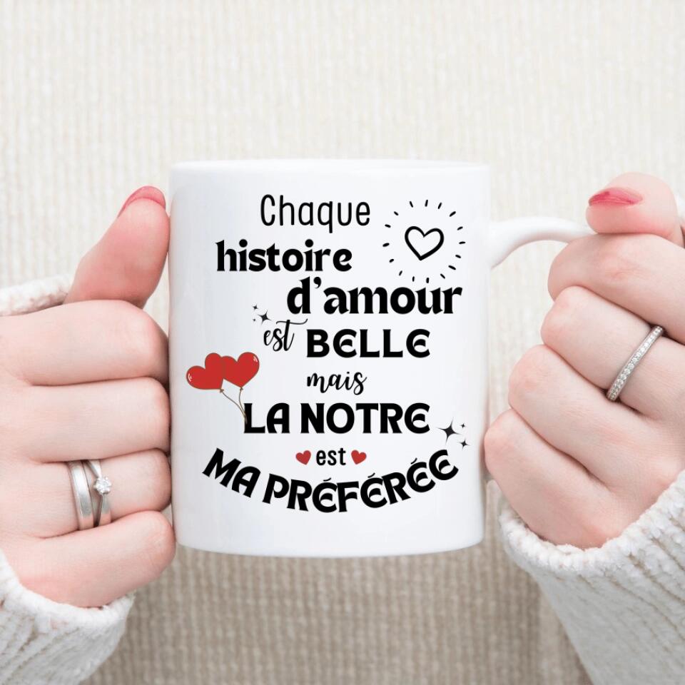 Petit 11 mug personnalisé photo couple prénom Chaque histoire d'amour est belle mais la notre est ma préférée Cadeau saint valentin cadeau d'amour