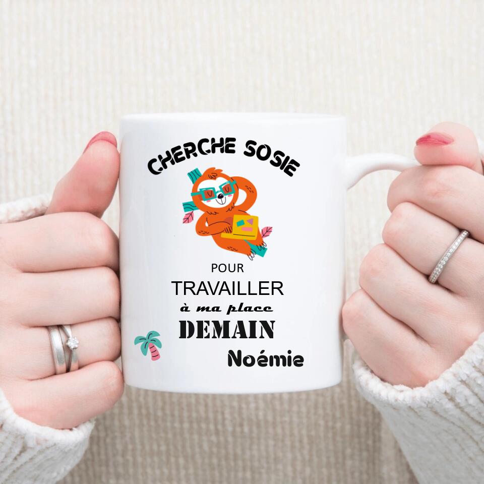 Petit 11 · Mug personnalisé humour ▪ Cherche sosie pour travailler à ma place mug-humour, mug-anniversaire, mug-collegue, mug-travail, mug-multi-occasions, mug-pot-de-depart-retraite, mug-homme, mug-femme, mug-personnalise-noel 1