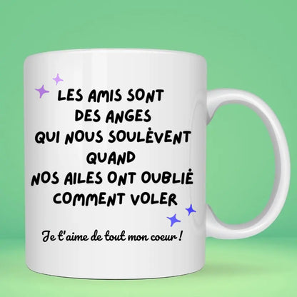 Petit 11 - mug personnalisé portrait de deux femmes avec prénom et phrase les amis sont des anges qui nous soulèvent quand nos ailes ont oublié comment voler